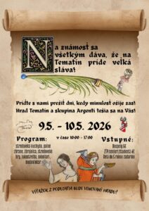 Na známosť sa všetkým dáva, že na Tematín príde veľká sláva!