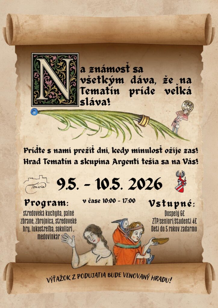 Na známosť sa všetkým dáva, že na Tematín príde veľká sláva!