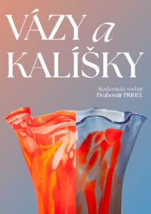 Vázy a kalíšky