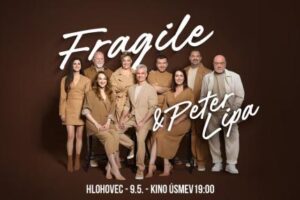 Fragile & Peter Lipa v Hlohovci