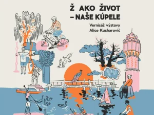 Alica Kucharovič: Ž ako život – naše kúpele