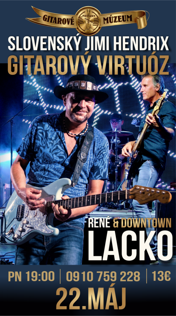 René Lacko & DownTown: Slovenský Jimi Hendrix a medzinárodne uznávaný gitarový virtuóz
