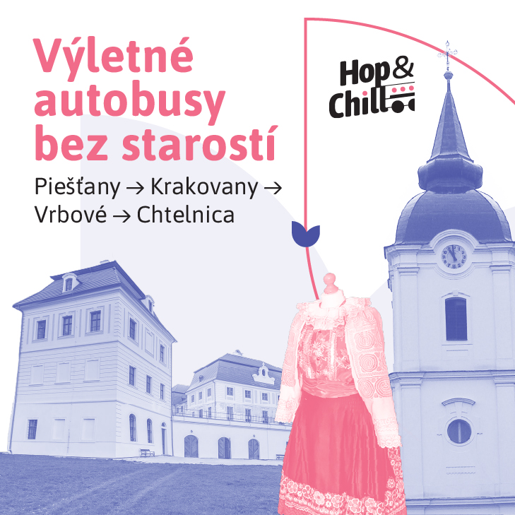 Výletný autobus HOP & CHILL : Krakovany – Vrbové – Chtelnica