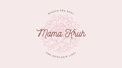 Mama kruh – miesto pre ženy, kde zdieľanie lieči