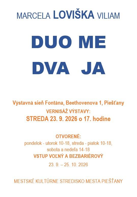 Marcela Loviška Viliam: DUO ME DVA JA